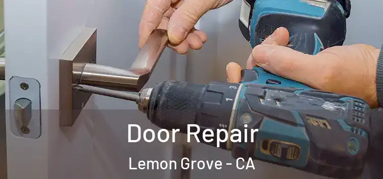 Door Repair Lemon Grove - CA
